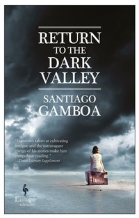Enlarge image Cover: Return to the Dark Valley - Europa Editions
