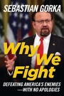 Cover: Why We Fight - Regnery Publishing Inc
