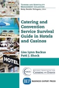 Cover: Catering and Convention Service Survival Guide in Hotels and Casinos - Business Expert Press