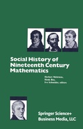 Cover: Social History of Nineteenth Century Mathematics - Birkhauser Boston Inc
