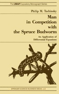 Cover: Man in Competition with the Spruce Budworm - Birkhauser Boston Inc