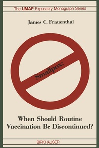 Enlarge image Cover: Smallpox: When Should Routine Vaccination Be Discontinued? - Birkhauser Boston Inc