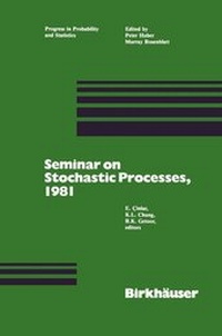 Enlarge image Cover: Seminar on Stochastic Processes, 1981 - Birkhauser Boston