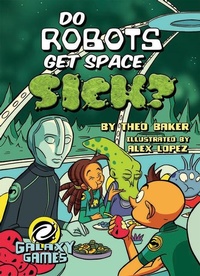 Enlarge image Cover: Do Robots Get Space Sick? - Rourke Educational Media