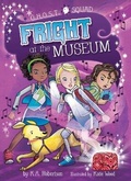 Cover: Fright at the Museum - Rourke Educational Media