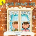 Cover: Our Snowy Day - Ready Readers
