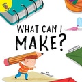 Cover: What Can I Make? - Ready Readers
