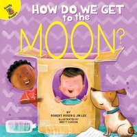 Enlarge image Cover: How Do We Get to the Moon? - Ready Readers