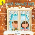 Cover: Our Snowy Day - Ready Readers