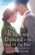Cover: When We Danced at the End of the Pier - Bookouture