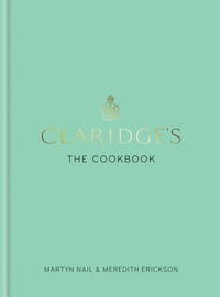 Enlarge image Cover: Claridge's: The Cookbook - Mitchell Beazley