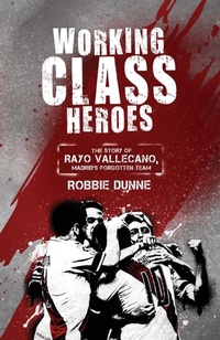 Abbildung von: Working Class Heroes - Pitch Publishing Ltd