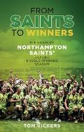 Cover: From Saints to Winners - Pitch Publishing Ltd