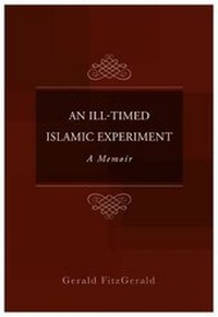 Enlarge image Cover: An Ill-Timed Islamic Experiment - Brown Dog Books