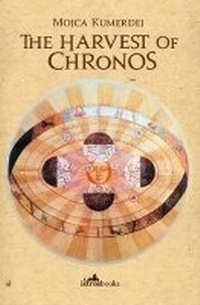 Enlarge image Cover: The Harvest of Chronos - Istros Books