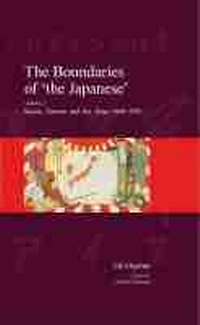 Enlarge image Cover: The Boundaries of 'the Japanese' - Kyoto University Press and Trans Pacific Press