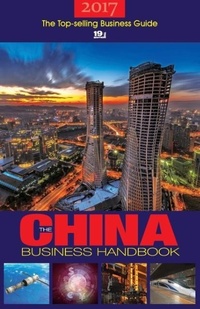 Abbildung von: The China Business Handbook 2017 - ACA Publishing Limited