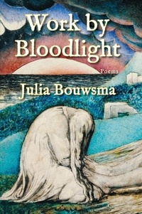 Enlarge image Cover: Work by Bloodlight - Cider Press Review