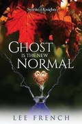 Cover: Ghost Is the New Normal - Clockwork Dragon