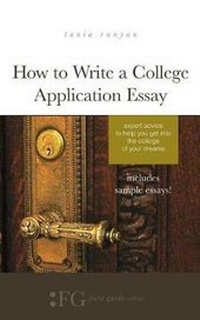 Enlarge image Cover: How to Write a College Application Essay - T. S. Poetry Press