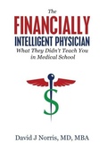 Cover: The Financially Intelligent Physician - Author Academy Elite