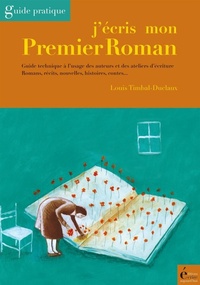 Abbildung von: J'écris mon premier roman - Éditions Écrire Aujourd'hui