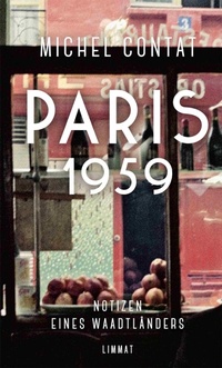Enlarge image Cover: Paris 1959 - Limmat Verlag