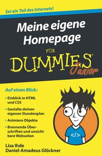 Abbildung von: Meine eigene Homepage für Dummies Junior - Wiley-VCH