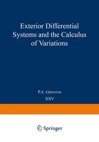 Abbildung von: Exterior Differential Systems and the Calculus of Variations - Birkhäuser
