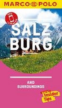 Abbildung von: Salzburg Marco Polo Pocket Travel Guide 2018 - with pull out map - MAIRDUMONT GmbH & Co. KG