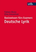 Cover: Basiswissen f&uuml;rs Examen: Deutsche Lyrik - UTB