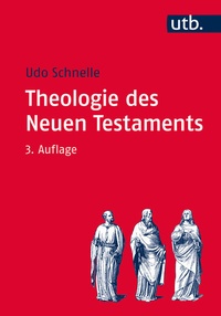 Abbildung von: Theologie des Neuen Testaments - UTB