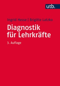 Abbildung von: Diagnostik für Lehrkräfte - UTB