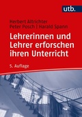 Cover: Lehrerinnen und Lehrer erforschen ihren Unterricht - UTB