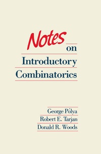 Enlarge image Cover: Notes on Introductory Combinatorics - Birkhauser Boston