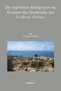Cover: Die zyprischen Koenigtuemer im Schatten der Grossreiche des Vorderen Orients - Peeters Publishers