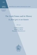 Cover: The Greek Future and its History. Le futur grec et son histoire - Peeters Publishers