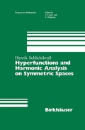 Bild: Hyperfunctions and Harmonic Analysis on Symmetric Spaces - Birkh&auml;user