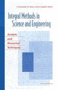 Abbildung von: Integral Methods in Science and Engineering - Birkhauser Boston Inc