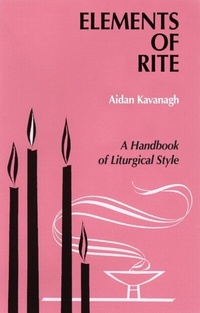 Abbildung von: Elements of Rite - Liturgical Press