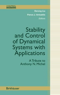 Enlarge image Cover: Stability and Control of Dynamical Systems with Applications - Birkhauser Boston Inc