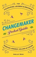 Cover: ChangeMaker Pocket Guide - Lilac Grove Group LLC