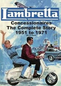 Abbildung von: Lambretta Concessionaires - The Complete Story 1951-1971 - Scooterproducts