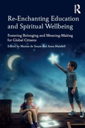 Cover: Re-Enchanting Education and Spiritual Wellbeing - Routledge