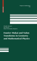 Bild: Fourier-Mukai and Nahm Transforms in Geometry and Mathematical Physics - Birkhauser Boston Inc