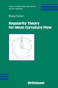 Bild: Regularity Theory for Mean Curvature Flow - Birkh&auml;user