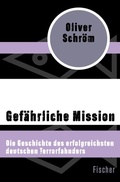 Cover: Gef&auml;hrliche Mission - Fischer Taschenbuch