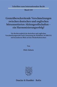 Abbildung von: Grenzüberschreitende Verschmelzungen zwischen deutschen und englischen börsennotierten Aktiengesellschaften - ein Harmonisierungserfolg? - Duncker & Humblot