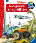 Cover: Wieso? Weshalb? Warum? Sonderband - Gro&szlig;, gr&ouml;&szlig;er, am gr&ouml;&szlig;ten (Riesenbuch) - Ravensburger