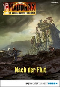 Abbildung von: Maddrax - Folge 451 - Bastei Lübbe